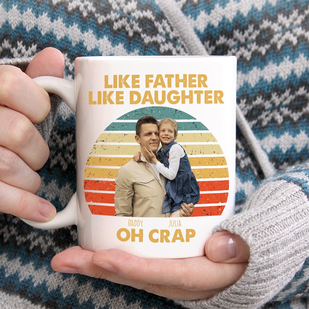 Custom Photo Happy Father's Day Like Father Like Daughter Family Mug T286 890424