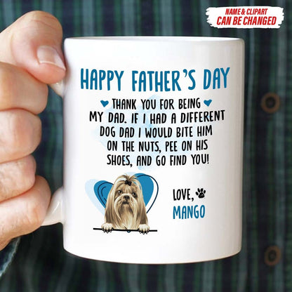 Happy Father's Day Thank You For Being My Dad Dog Coffee Mug TA29 888248