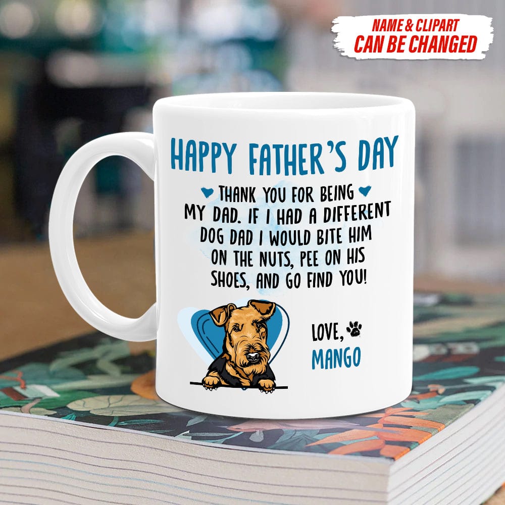 Happy Father's Day Thank You For Being My Dad Dog Coffee Mug TA29 888248