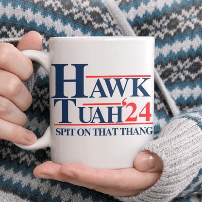HAWK TUAH Spit On That Thang Mug DM01 891251