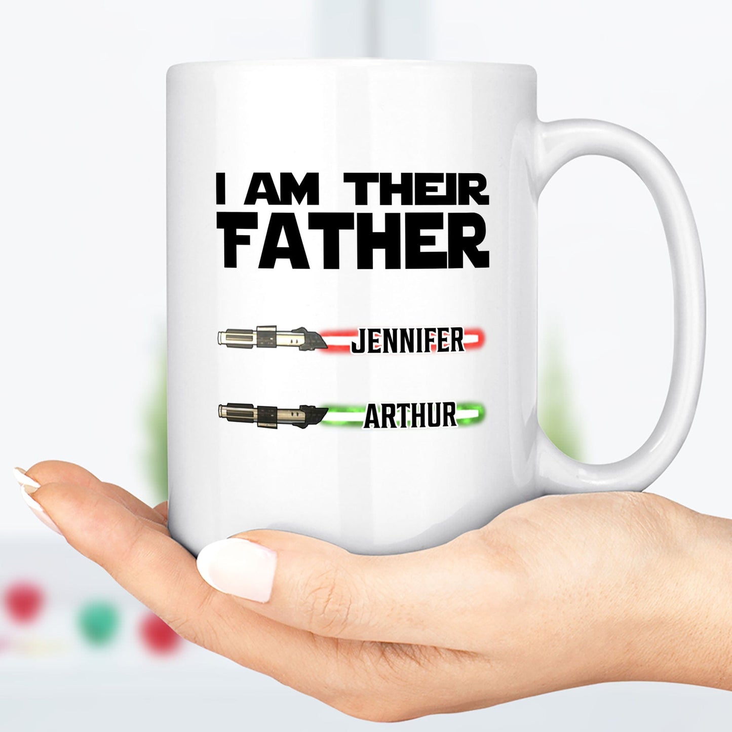 I Am Their Father Personalized Custom Father's Day Birthday Mug 890717