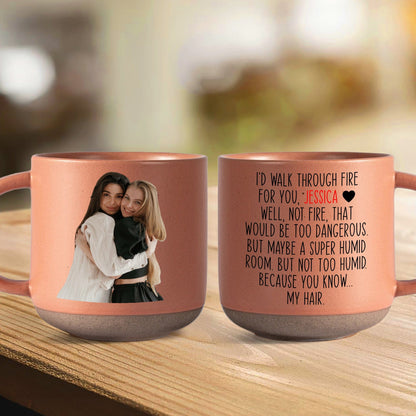 I'd Punch a Bitch for You Right in the Throat Pottery Mug Friendship Gift For Besties Sister LM32 895062