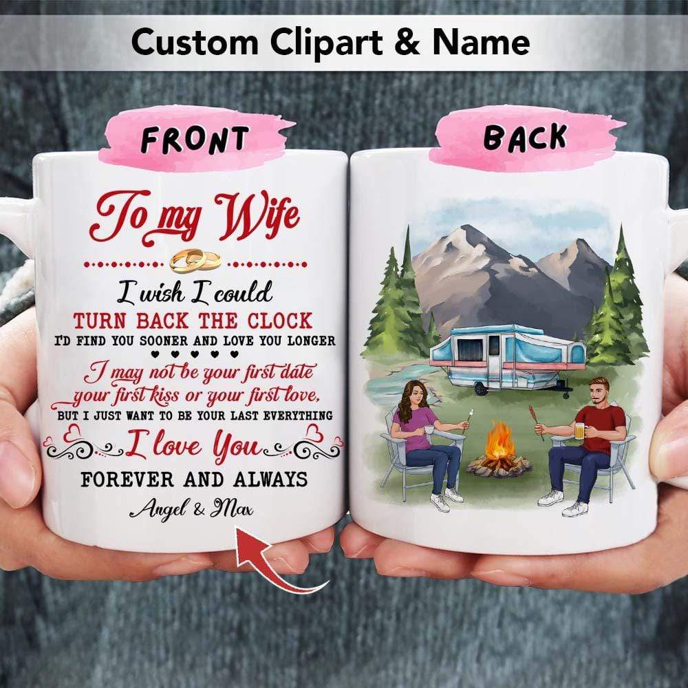 I Just Want To Be Your Last Everything Couple Coffee Mug, Valentine Gift HN590
