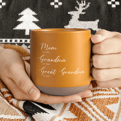 Mom Grandma Great Grandma Personalized Pottery Mug, Gift For Mom Grandma TH10 895028
