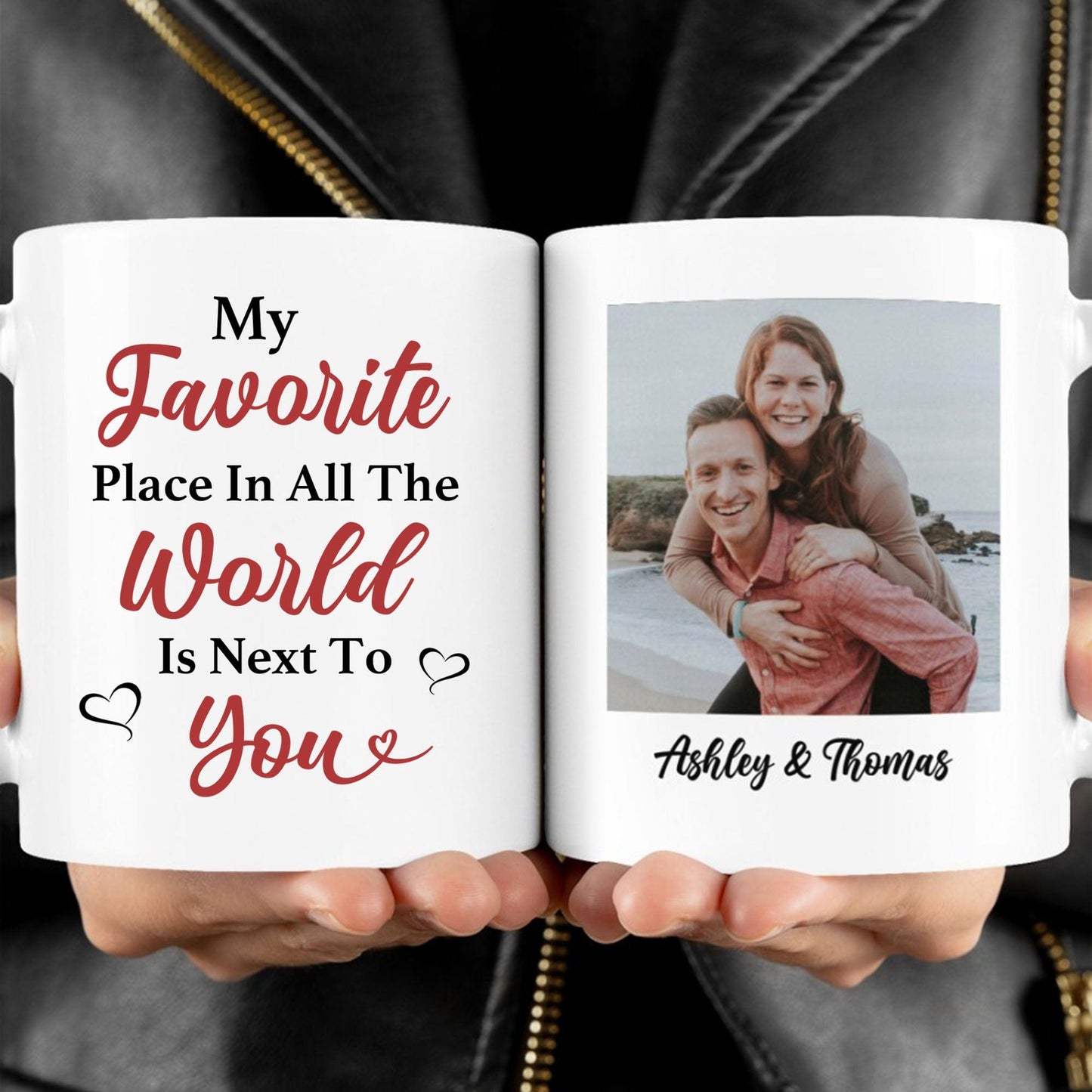 My Favorite Place Is Next To You Personalized Custom Photo Anniversary Mug Valentine Day Gift C579