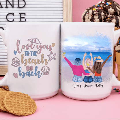 Love You To The Beach And Back Best Friend Coffee Mug