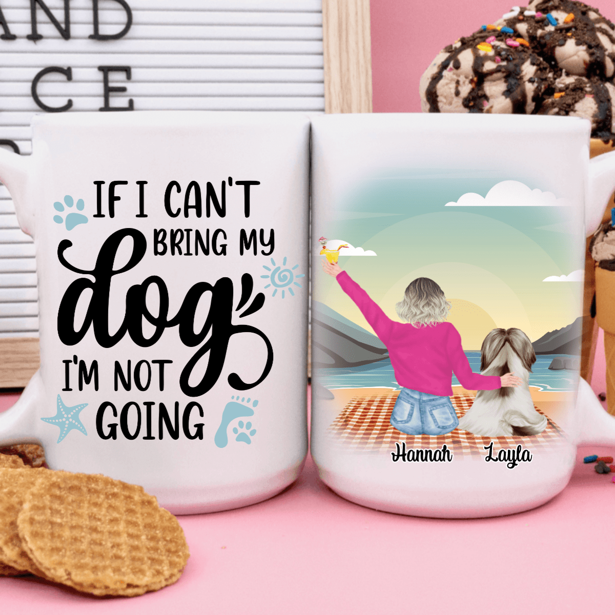 If I Can't Bring My Dog I'm Not Going Dog Coffee Mug