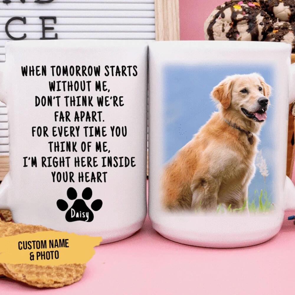 I'm Right Here Inside Your Heart Dog Coffee Mug
