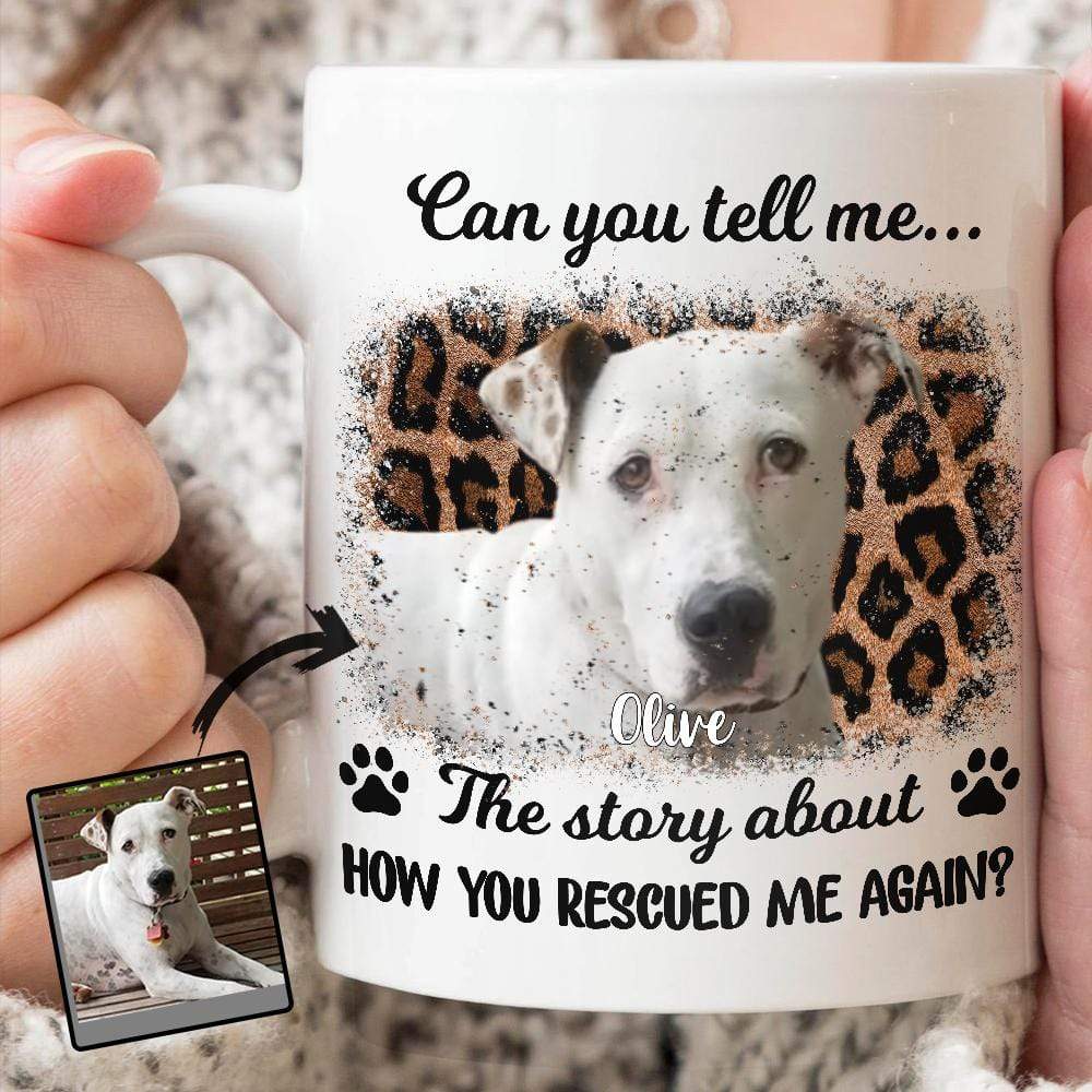 How You Rescued Me Again Dog Coffee Mug