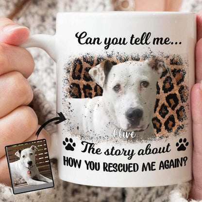 How You Rescued Me Again Dog Coffee Mug