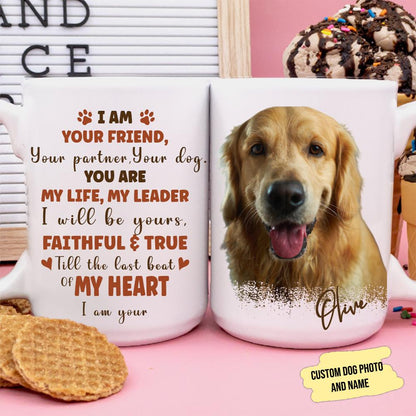 I Am Your Friend Pet Portrait Dog Coffee Mug