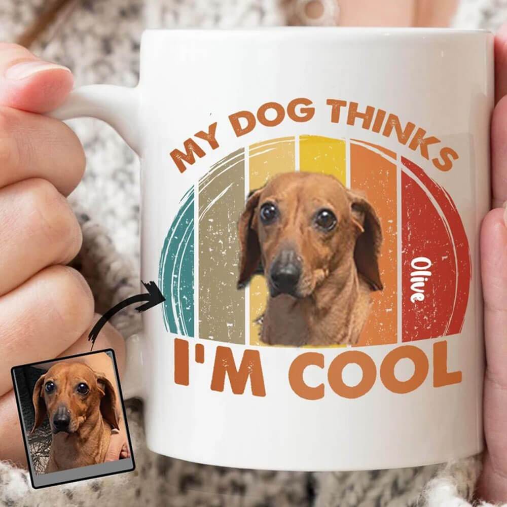 My Dog Think Iam Cool Vintage Dog Coffee Mug