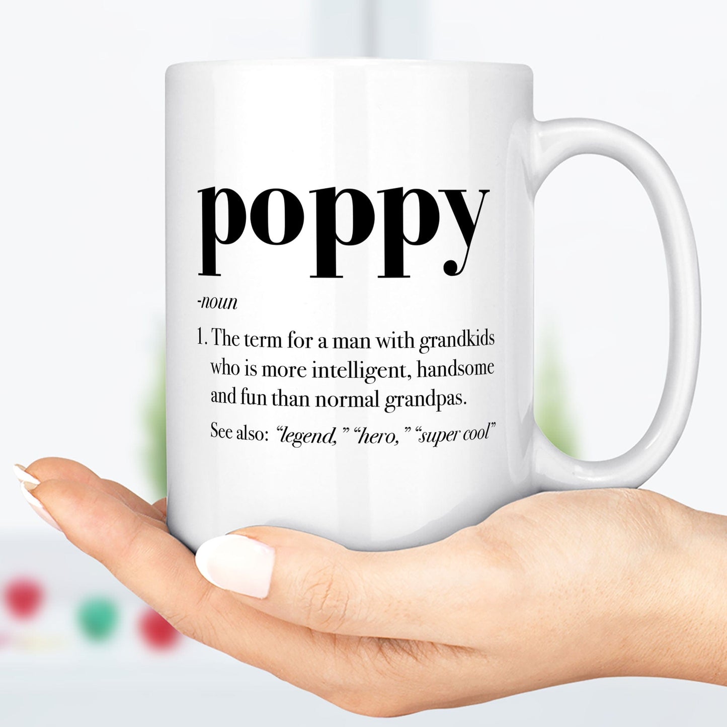 Poppy Definition Mug, Poppy Defined Coffee Cup Funny Christmas Birthday Gift Idea For Grandpa Fathers Day Present Grandfather C387