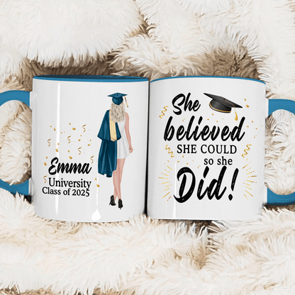 She Believed She Could So She Did Graduation Gift Accent Mug LM32 893055