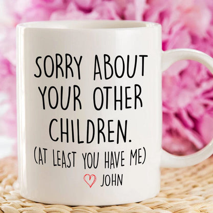 Sorry About Your Other Children Family Mug Personalized Gift K228 890533