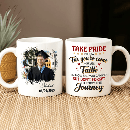 Take Pride Congrats Grad Graduation mug, Upload Photo HN590