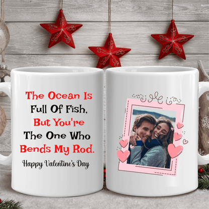 The Ocean Is Full Of Fish Custom Mug