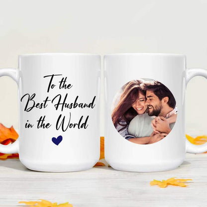 To the Best Husband In The World Coffee Mug, Valentine Day Gift HN590