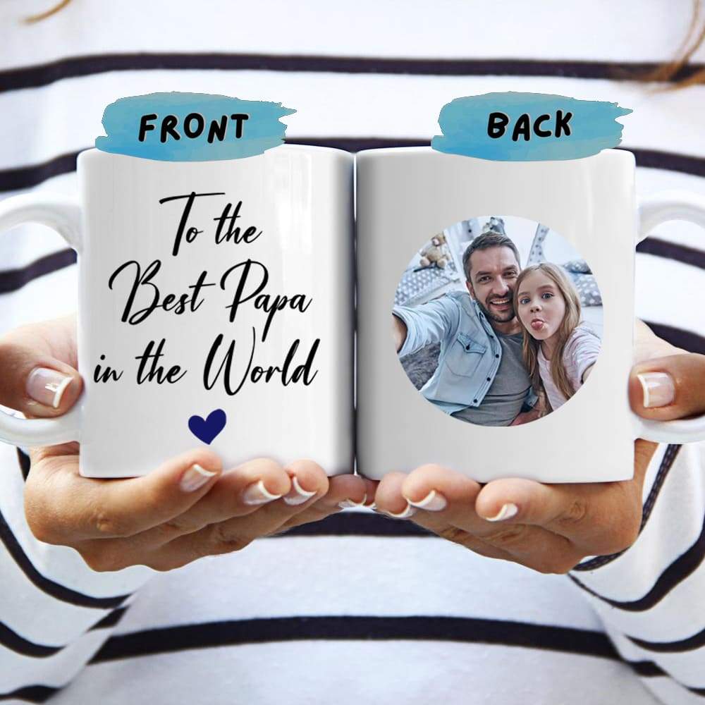 To the Best Papa In The World Coffee Mug, Father's Day Gift HN590