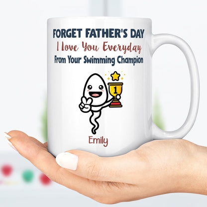 We Love You Everyday Personalized Custom Father's Day Mug C346