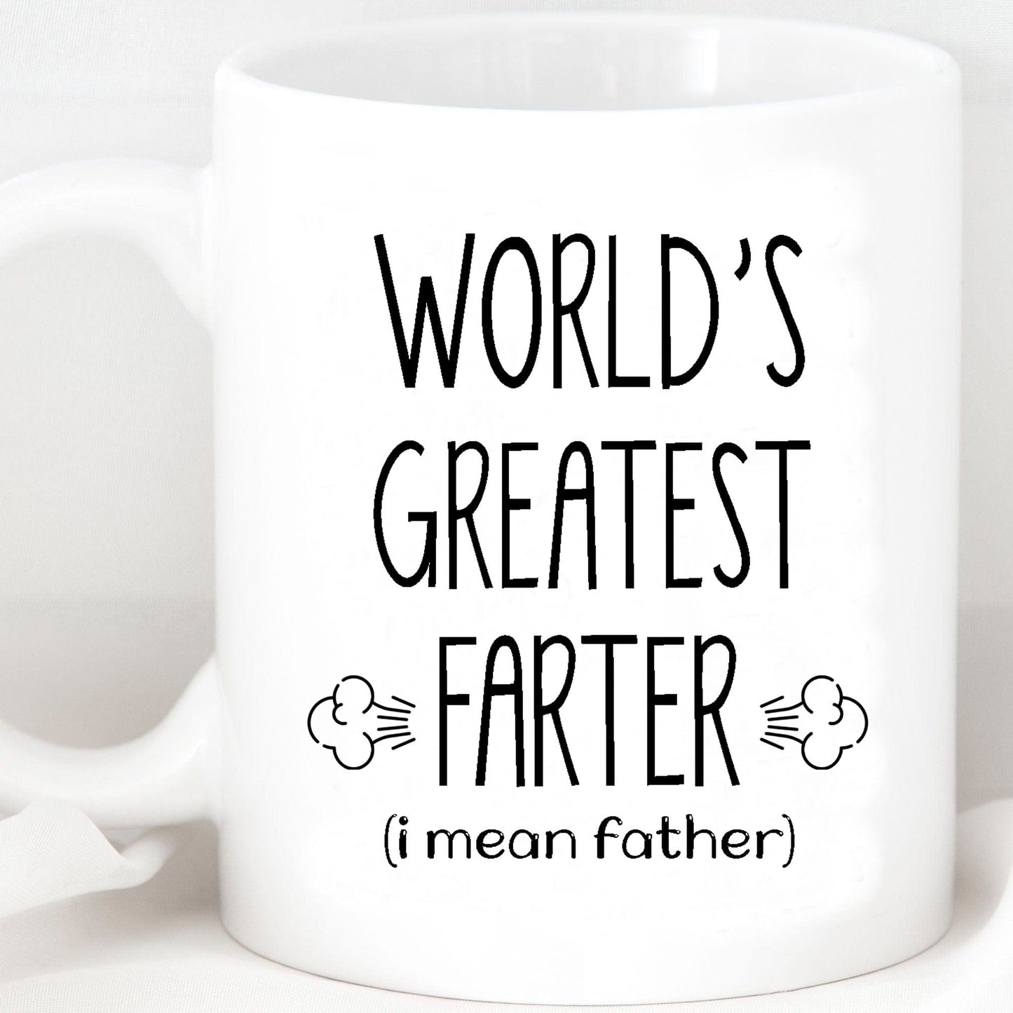 World's Greatest Farter I Mean Father Custom Father's Day Photo Mug H367