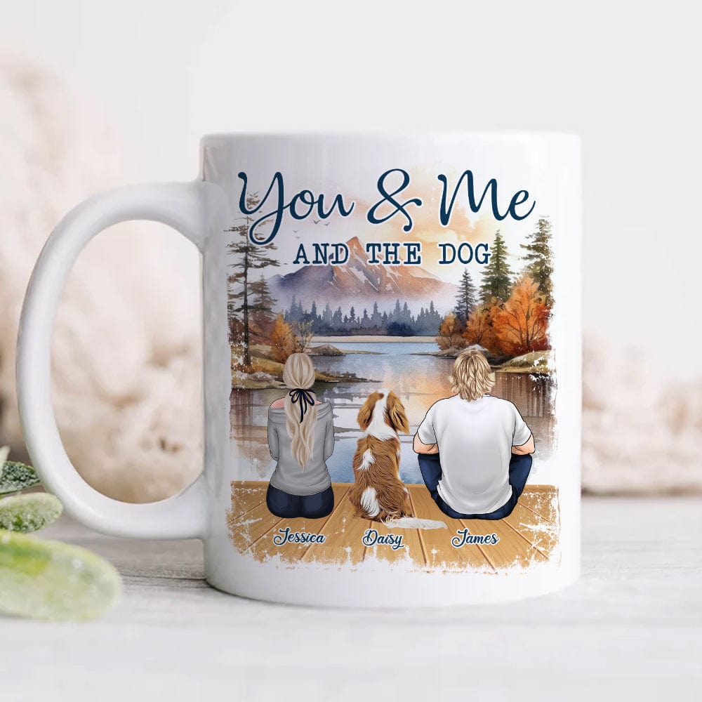 You And Me & The Dog For Dog Lovers Mug Personalized Gift TA29 890024