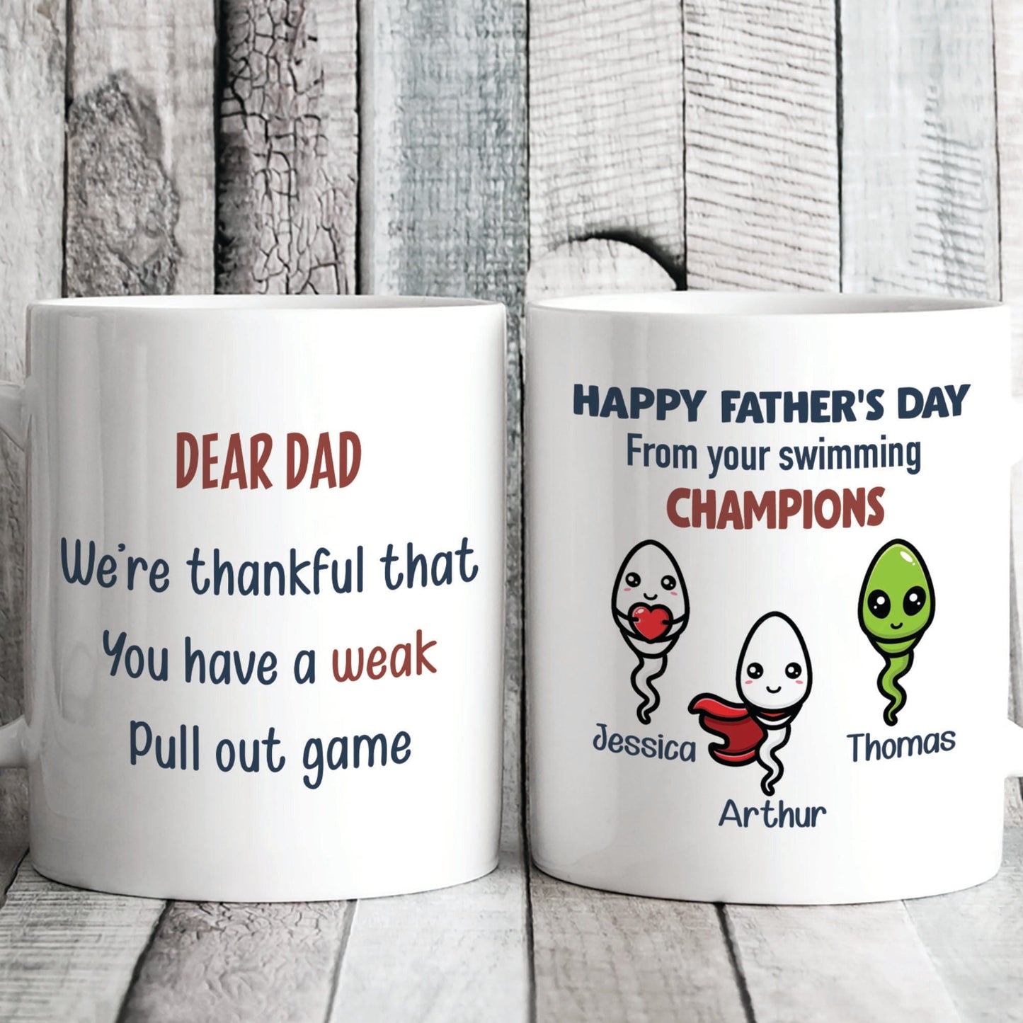 You Have A Weak Pull Out Game Personalized Custom Father's Day Birthday Mug C351 890771