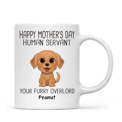 Watercolor Cute Dogs Happy Mother's Day Human Servant Personalized Mug, Gift For Dog Mom, Dog Lovers