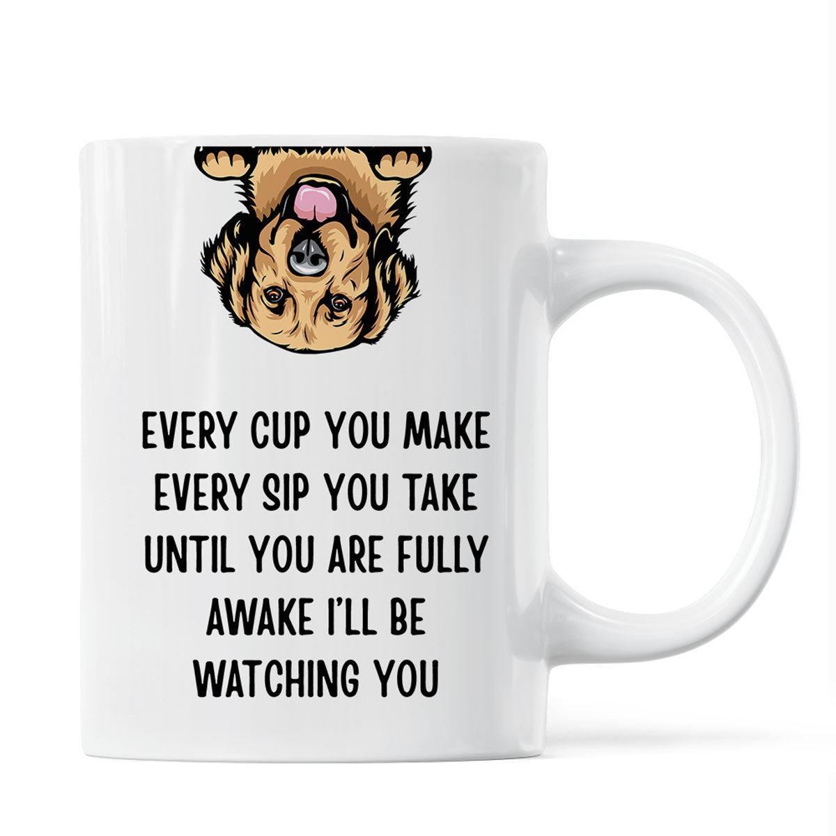 I'll Be Watching You Upside Down Peeking Dog Personalized Mug
