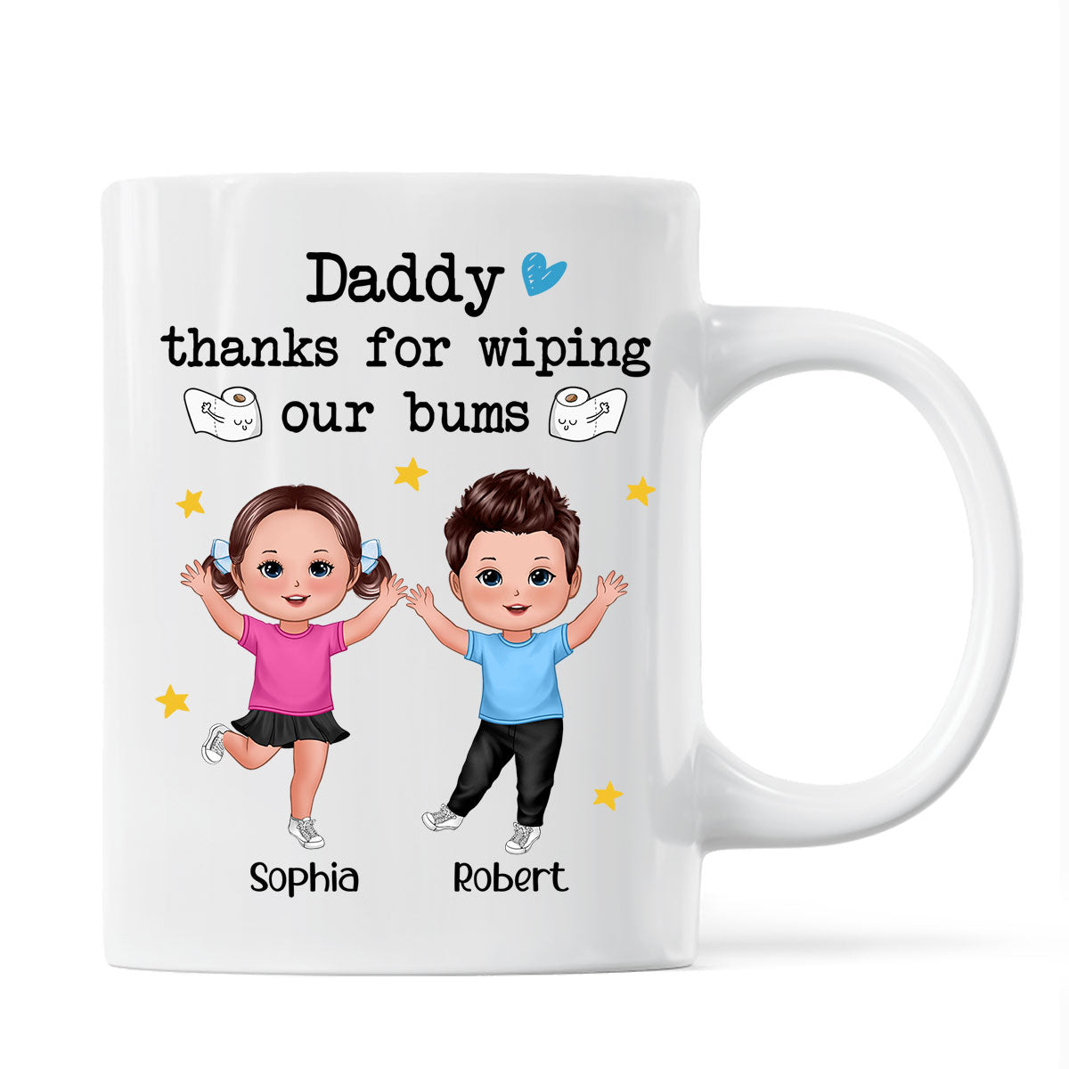 Daddy Thanks For Wiping My Bum Happy Doll Kid Funny Father's Day Gift Personalized Mug