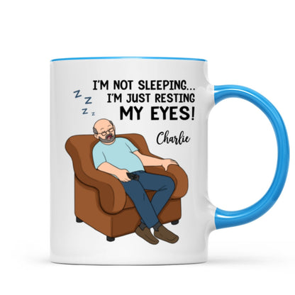 I'm Not Sleeping I'm Just Resting My Eyes Dad Grandpa Asleep Funny Father's Day Gift Personalized Mug