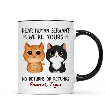 Dear Human Servant We're Yours Watercolor Cute Cat Personalized Mug