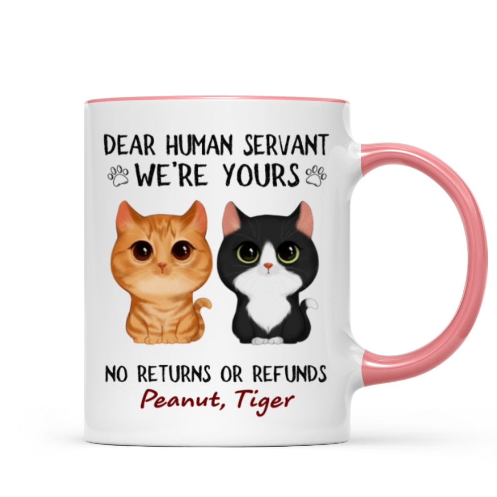Dear Human Servant We're Yours Watercolor Cute Cat Personalized Mug