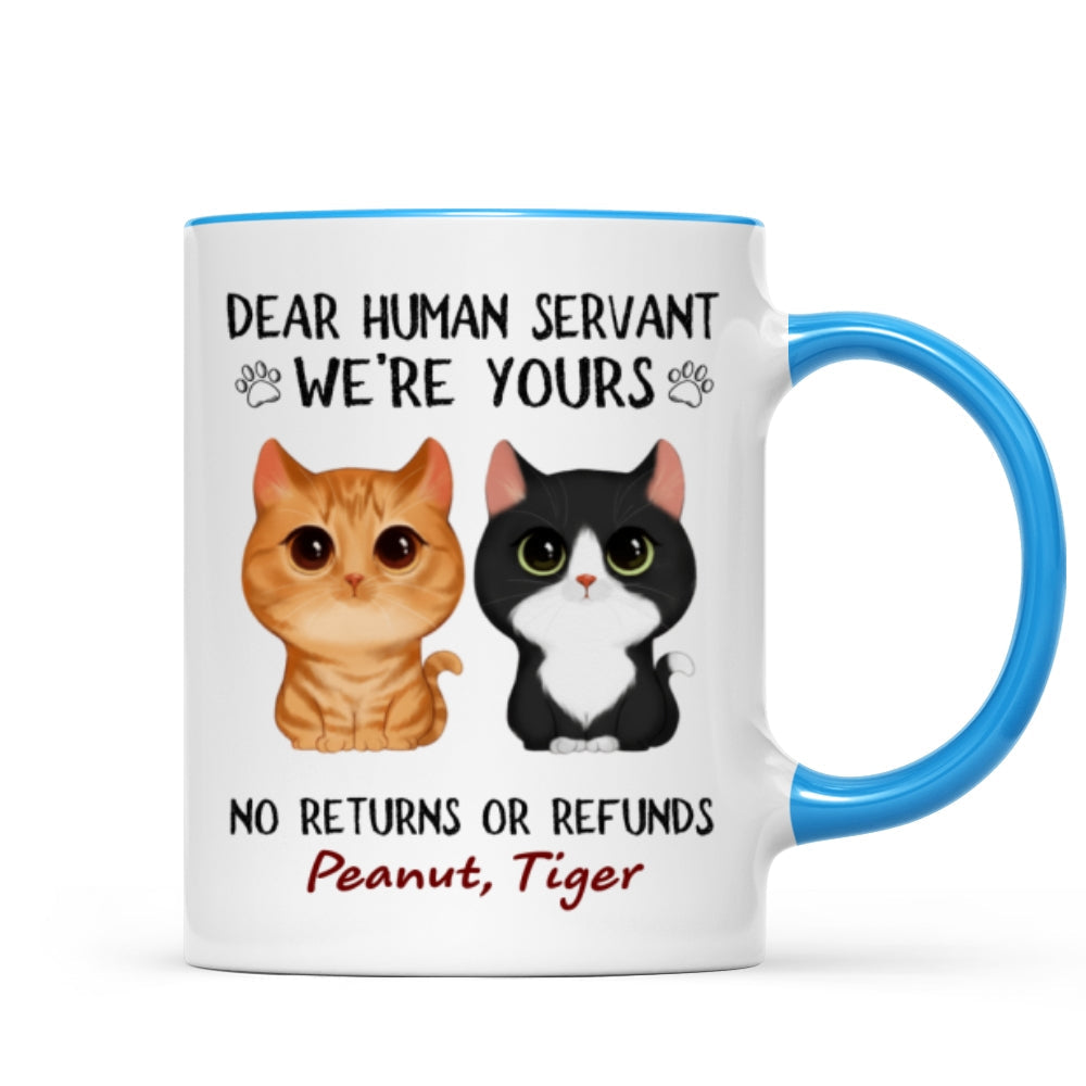 Dear Human Servant We're Yours Watercolor Cute Cat Personalized Mug