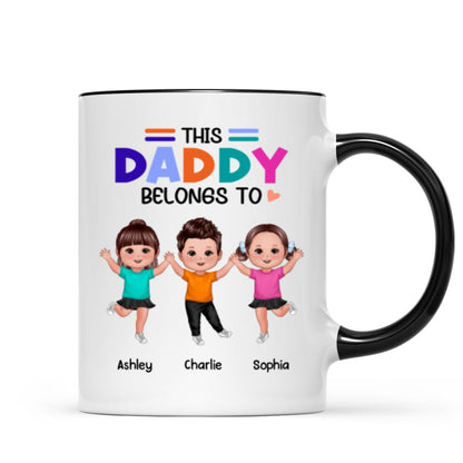 Colorful This Daddy Belongs To Happy Doll Kid Father's Day Gift For Dad Personalized Mug