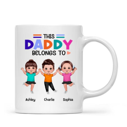 Colorful This Daddy Belongs To Happy Doll Kid Father's Day Gift For Dad Personalized Mug