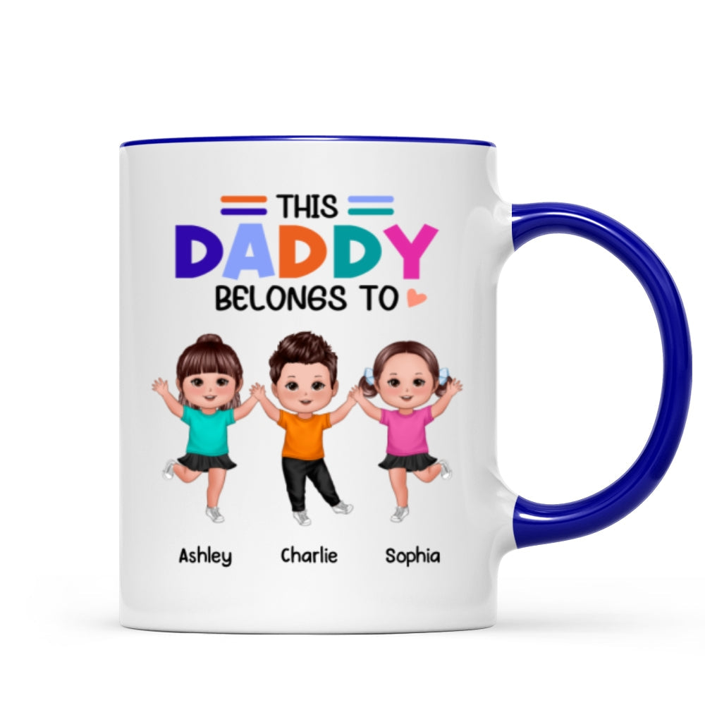 Colorful This Daddy Belongs To Happy Doll Kid Father's Day Gift For Dad Personalized Mug