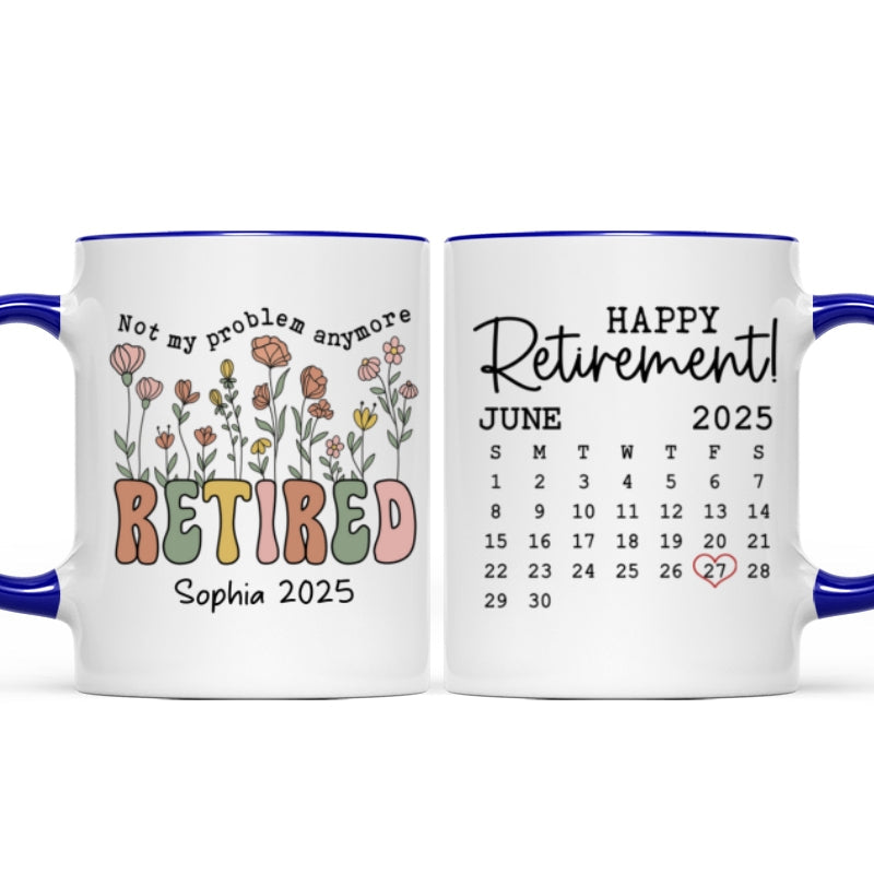 Not My Problem Anymore Retirement Gift Calendar Keepsake Personalized Mug, Farewell Good Luck Gift Coworker, Teacher, Nurse