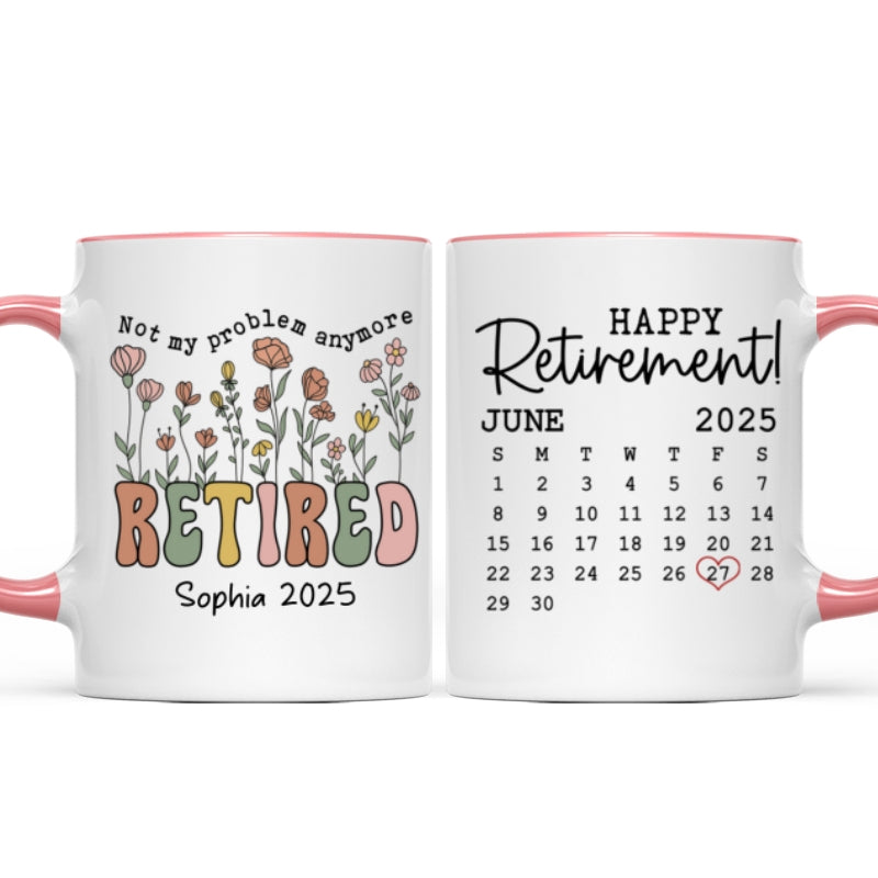 Not My Problem Anymore Retirement Gift Calendar Keepsake Personalized Mug, Farewell Good Luck Gift Coworker, Teacher, Nurse
