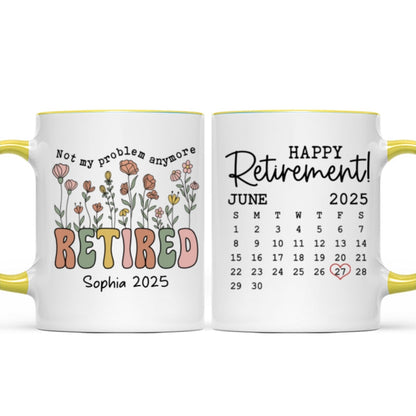 Not My Problem Anymore Retirement Gift Calendar Keepsake Personalized Mug, Farewell Good Luck Gift Coworker, Teacher, Nurse