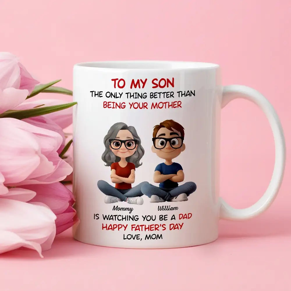"To My Son" Mom's Quote "Watching You Be a Dad" with Custom Cartoon Characters