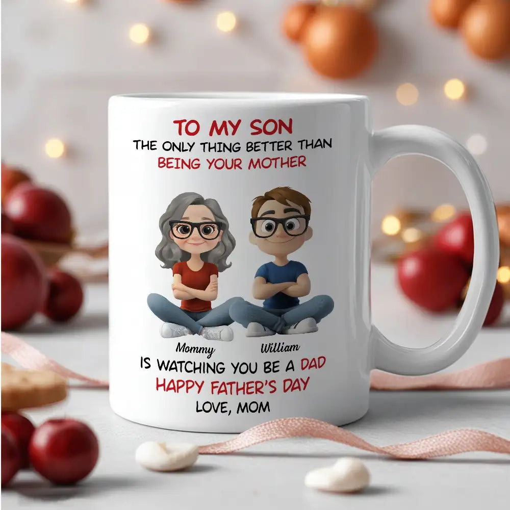 "To My Son" Mom's Quote "Watching You Be a Dad" with Custom Cartoon Characters