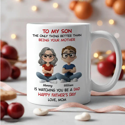 "To My Son" Mom's Quote "Watching You Be a Dad" with Custom Cartoon Characters