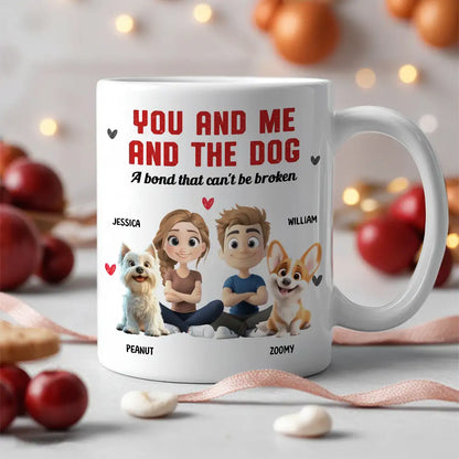 You and Me and the Dog Custom Mug | A Bond That Can't Be Broken