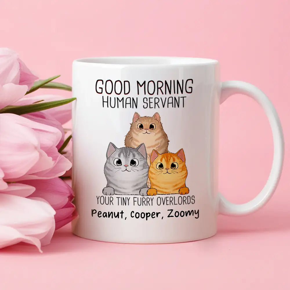 "Good Morning, Human Servant" Custom Cat Name Mug Furry Overlord Edition