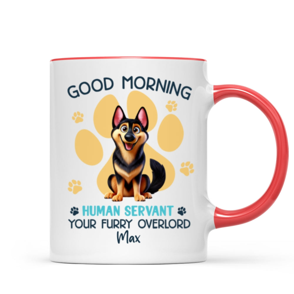 Funny Cartoon Dogs Good Morning Dog Human Servant Personalized Mug, Funny Gift For Dog Lovers