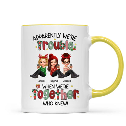 Christmas Besties Apparently We're Trouble When We're Together - Personalized Mug