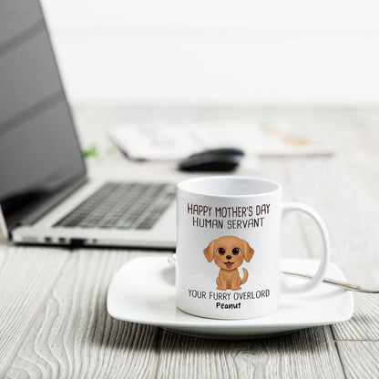 Watercolor Cute Dogs Happy Mother's Day Human Servant Personalized Mug, Gift For Dog Mom, Dog Lovers