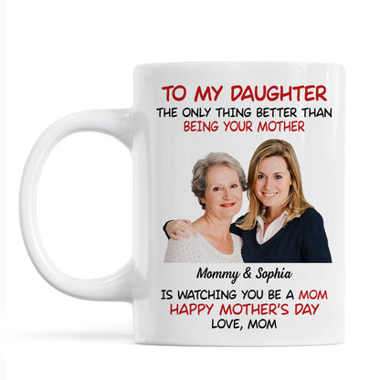 To My Daughter Photo Insert Happy Mother's Day Personalized Mug
