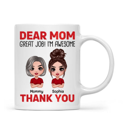 Dear Mom We're Awesome Thank You Doll Children Personalized Mug